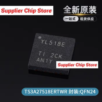 Naujas originalus TS3A27518ERTWR šilkografija YL518E multiplexer chip paketo QFN24