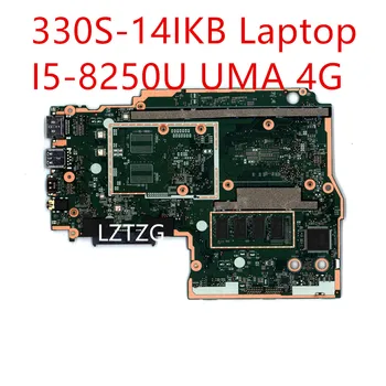 Motininė plokštė Lenovo ideapad 330S-14IKB Nešiojamas Mainboard I5-8250U UMA 4G 5B20R07553