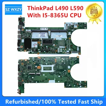 Restauruotas Lenovo ThinkPad L490 L590 Nešiojamojo kompiuterio pagrindinę Plokštę Su I5-8365U CPU NM-B931 02DM254 02DM132 100% Patikrintas Greitas Laivas
