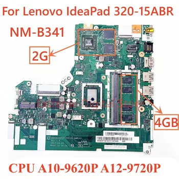 Lenovo IdeaPad 320-15ABR Nešiojamas plokštė NM-B341 su CPU A10-9620P A12-9720P 4G DDR4 100% Testuotas, Pilnai Darbo