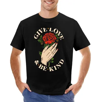 Suteikti Meilę ir Būti Natūra (Black Versija) T-Shirt estetinės drabužius, vintage marškinėliai graphic t shirt plius dydis viršūnės t shirt mens