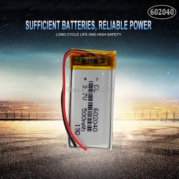 3.7 V 500mAH 602040 polimeras ličio jonų / Li-ion Įkraunama baterija, mp3 mp4 GPS, Diktofonas Atsarginės Power PC Smart Žiūrėti