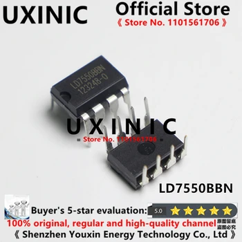 UXINIC 100% 10vnt Naujų Importuojamų OriginaI LD7550BBN LD7550 DIP-8 Sandėlyje